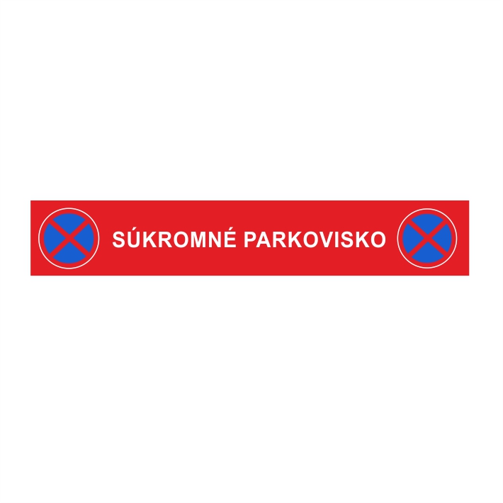 Súkromné parkovisko - zákaz státia Súkromné parkovisko - zákaz státia