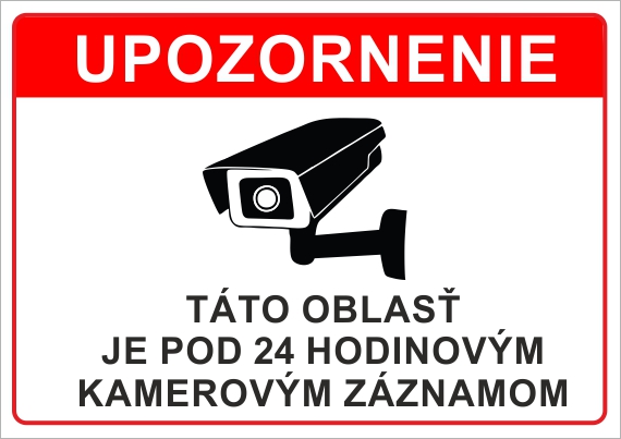 Upozornenie, táto oblasť je pod 24 hodinovým kamerovým záznamom Upozornenie, táto oblasť je pod 24 hodinovým kamerovým záznamom