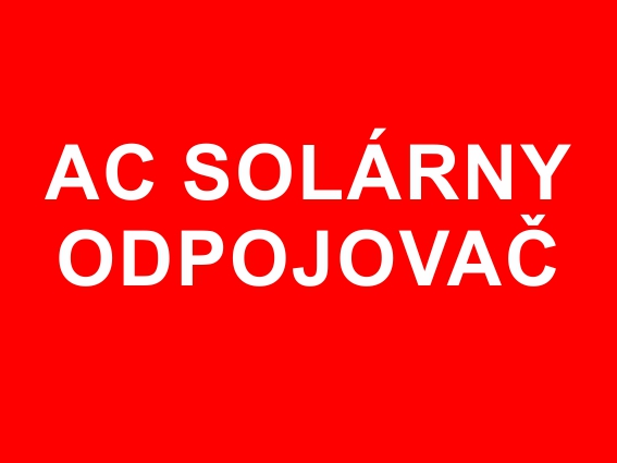 AC Solárny Odpojovač AC Solárny Odpojovač