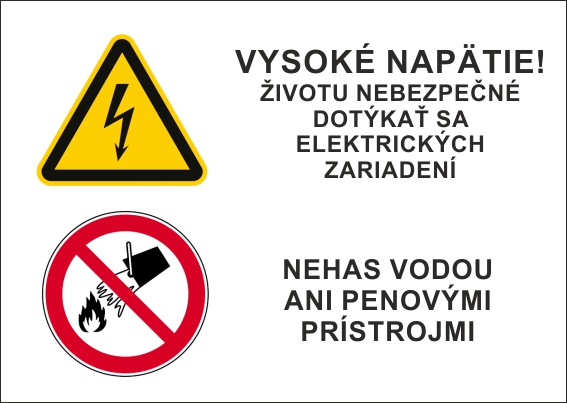 Vysoké napätie! Životu nebezpečné dotýkať sa elektrických... Vysoké napätie! Životu nebezpečné dotýkať sa elektrických...