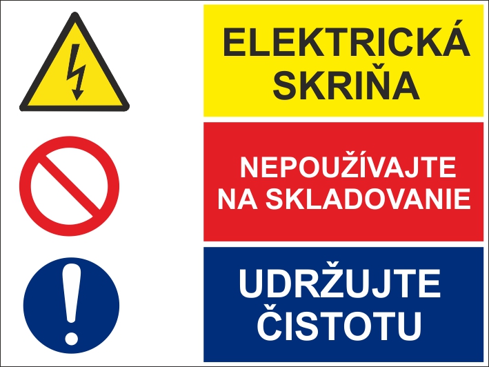 Elektrická skriňa, Nepoužívajte na skladovanie, Udržujte čistotu Elektrická skriňa, Nepoužívajte na skladovanie, Udržujte čistotu