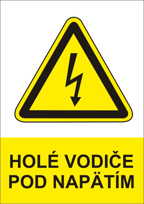 Holé vodiče pod napätím Holé vodiče pod napätím