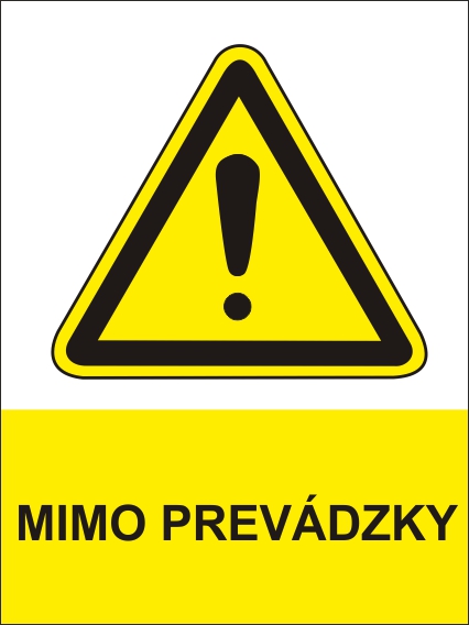 Mimo prevádzky Mimo prevádzky
