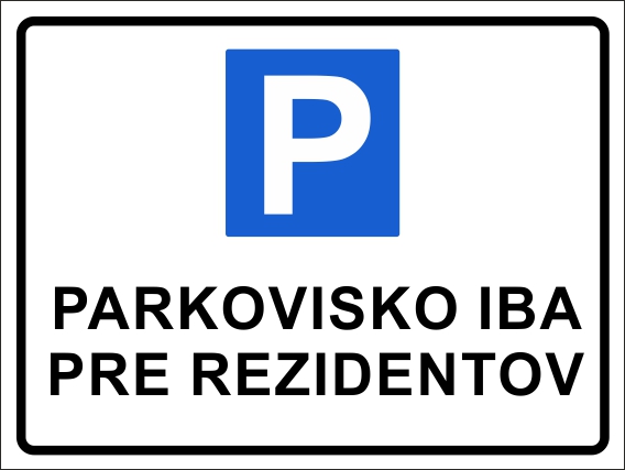 Parkovisko iba pre rezidentov Parkovisko iba pre rezidentov