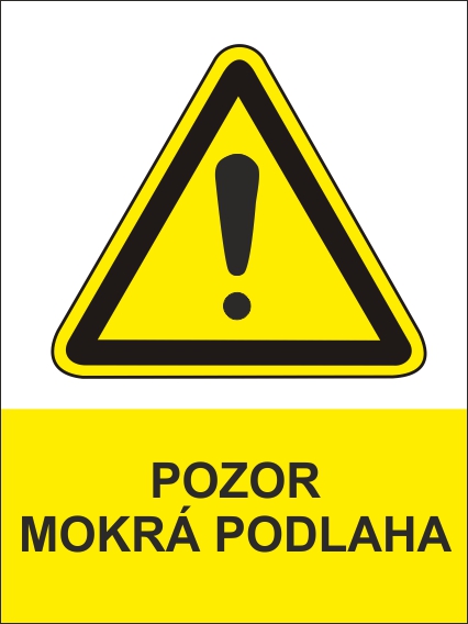 Pozor, mokrá podlaha Pozor, mokrá podlaha
