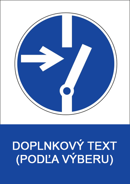 Príkaz na odpojenie pred prácou Príkaz na odpojenie pred prácou