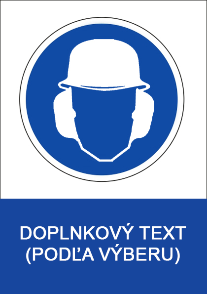 Príkaz na ochranu hlavy a sluchu Príkaz na ochranu hlavy a sluchu