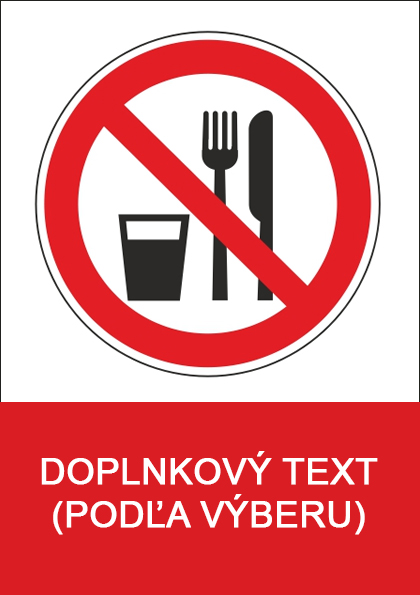 Zákaz jedenia a pitia na tomto mieste Zákaz jedenia a pitia na tomto mieste