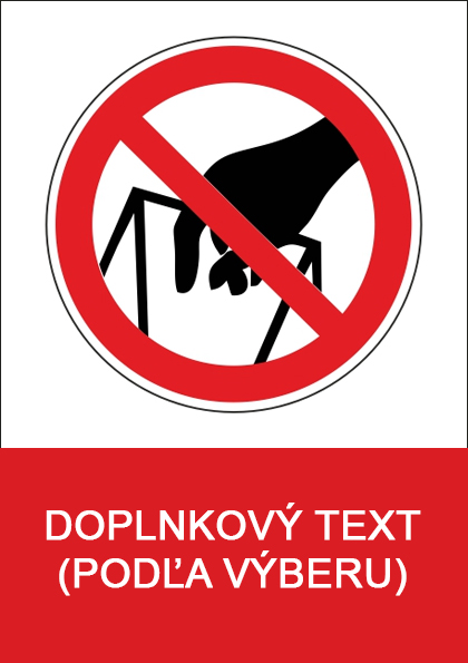 Zákaz siahania do plniaceho otvoru Zákaz siahania do plniaceho otvoru