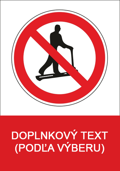 Zákaz jazdy na paletových vozíkoch Zákaz jazdy na paletových vozíkoch