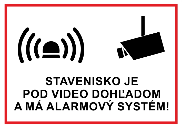 Stavenisko je pod video dohľadom a má alarmový systém! Stavenisko je pod video dohľadom a má alarmový systém!