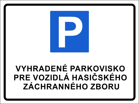 Vyhradené parkovisko pre vozidlá hasičského záchranného zboru Vyhradené parkovisko pre vozidlá hasičského záchranného zboru