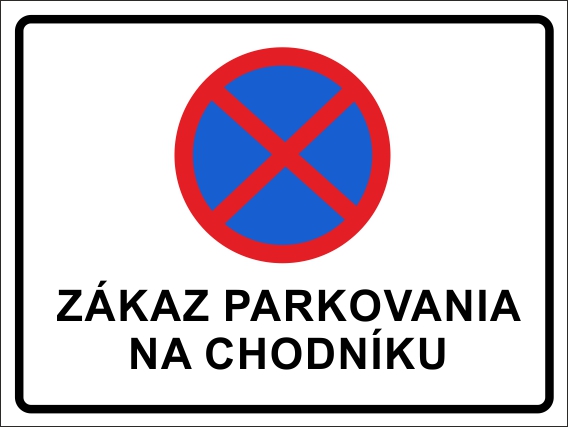 Zákaz parkovania na chodníku Zákaz parkovania na chodníku