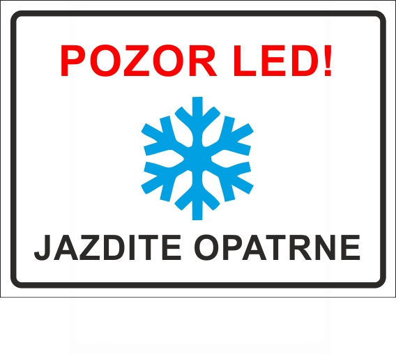 Pozor ľad, jazdite opatrne Pozor ľad, jazdite opatrne