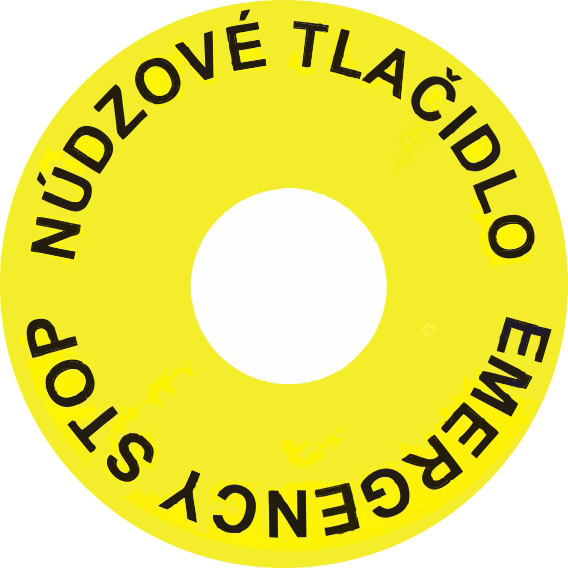 NÚDZOVÉ TLAČIDLO - EMERGENCY STOP NÚDZOVÉ TLAČIDLO - EMERGENCY STOP