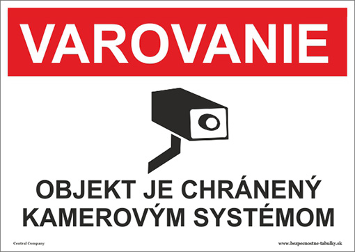 Objekt je chránený kamerovým systémom Objekt je chránený kamerovým systémom