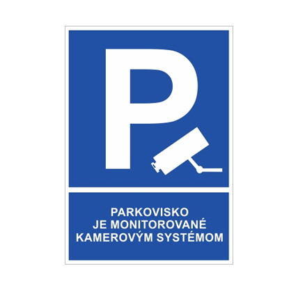 Parkovisko je monitorované kamerovým systémom Parkovisko je monitorované kamerovým systémom