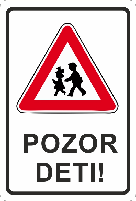 Pozor deti! Pozor deti!