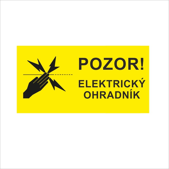 Pozor! Elektrický ohradník Pozor! Elektrický ohradník