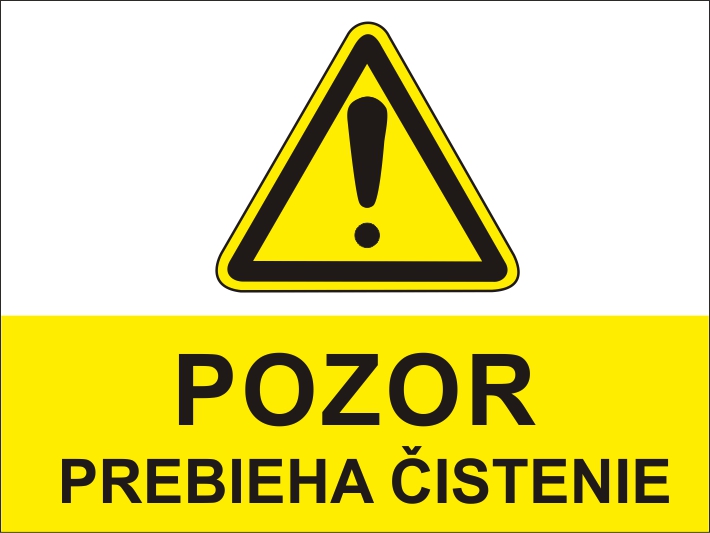 Pozor prebieha čistenie Pozor prebieha čistenie
