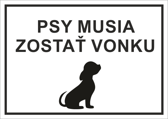 Psy musia zostať vonku Psy musia zostať vonku