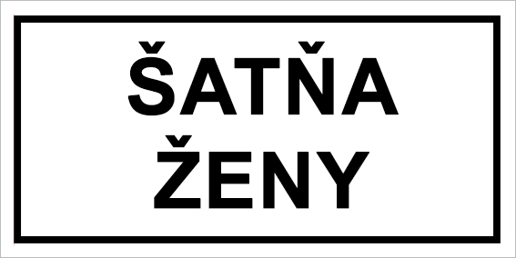 Šatňa ženy Šatňa ženy
