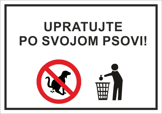 Upratujte po svojom psovi! Upratujte po svojom psovi!