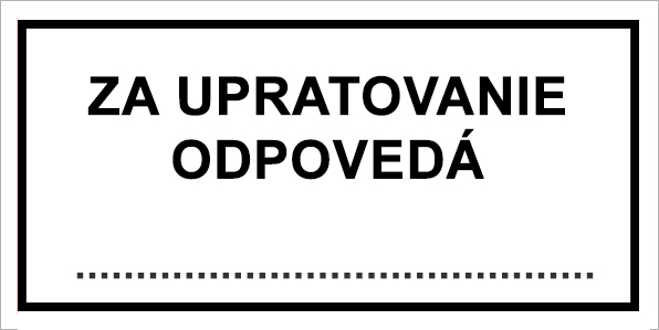 Za upratovanie odpovedá Za upratovanie odpovedá