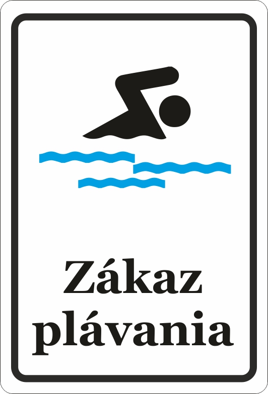 Zákaz plávania Zákaz plávania