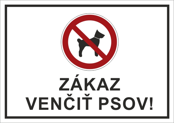 Zákaz venčiť psov Zákaz venčiť psov