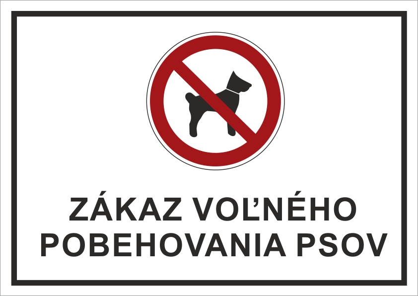 Zákaz voľného pobehovania psov Zákaz voľného pobehovania psov