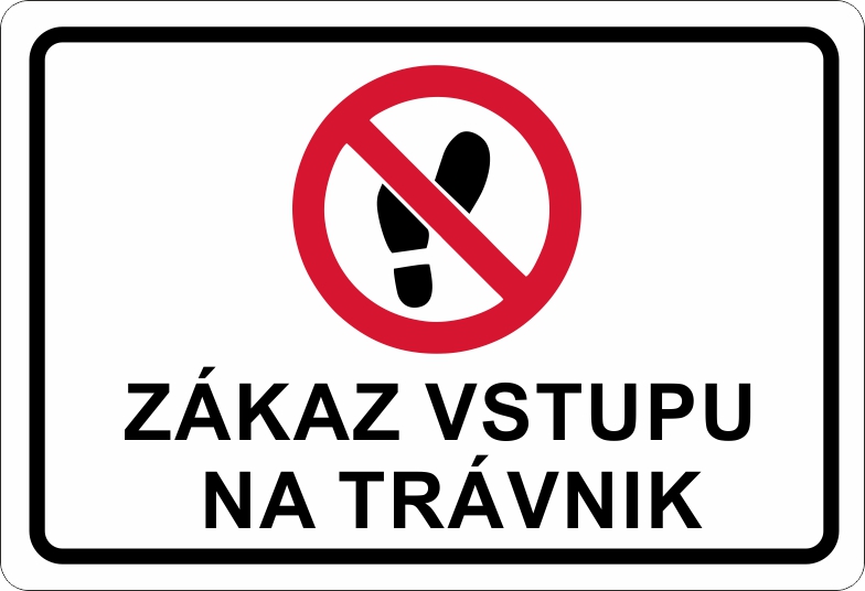 Zákaz vstupu na trávnik Zákaz vstupu na trávnik