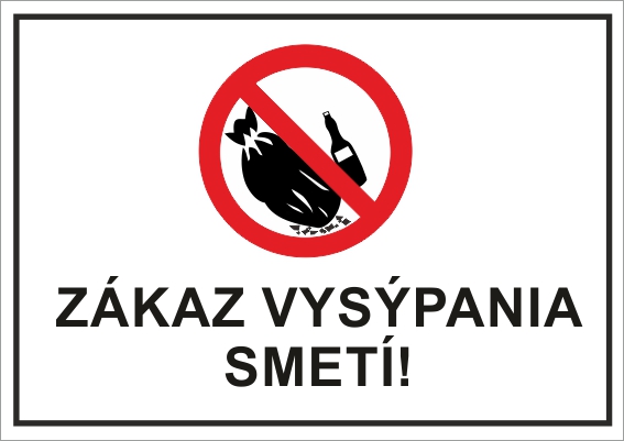 Zákaz vysýpania smetí - piktogram s odpadkami Zákaz vysýpania smetí - piktogram s odpadkami