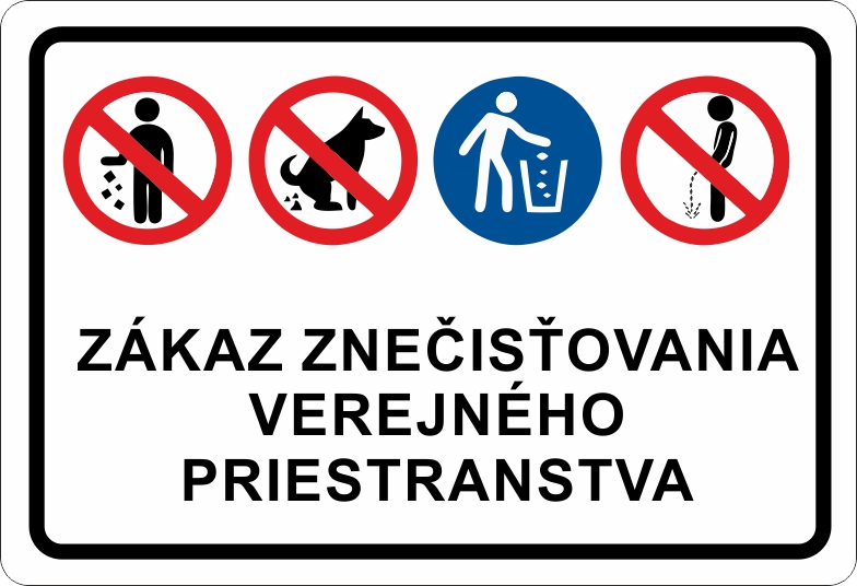 Zákaz znečisťovania verejného priestranstva Zákaz znečisťovania verejného priestranstva