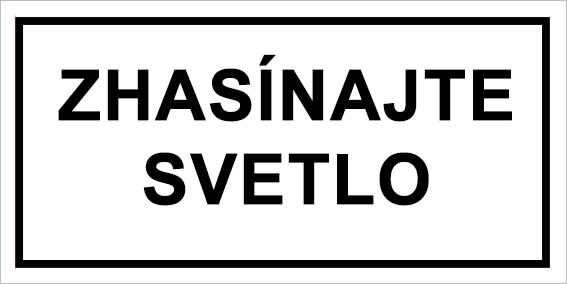 Zhasínajte svetlo Zhasínajte svetlo